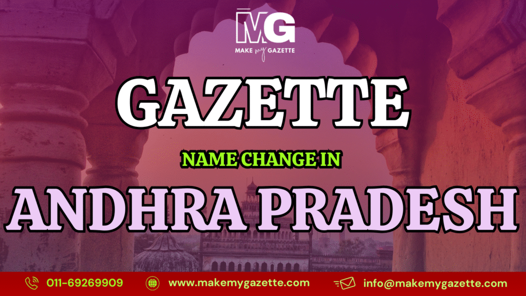 Gazette Name Change Process in Andhra Pradesh