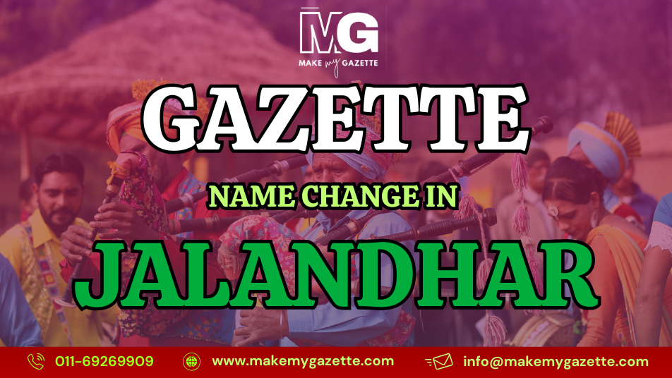 Gazette Name Change Process in Jalandhar